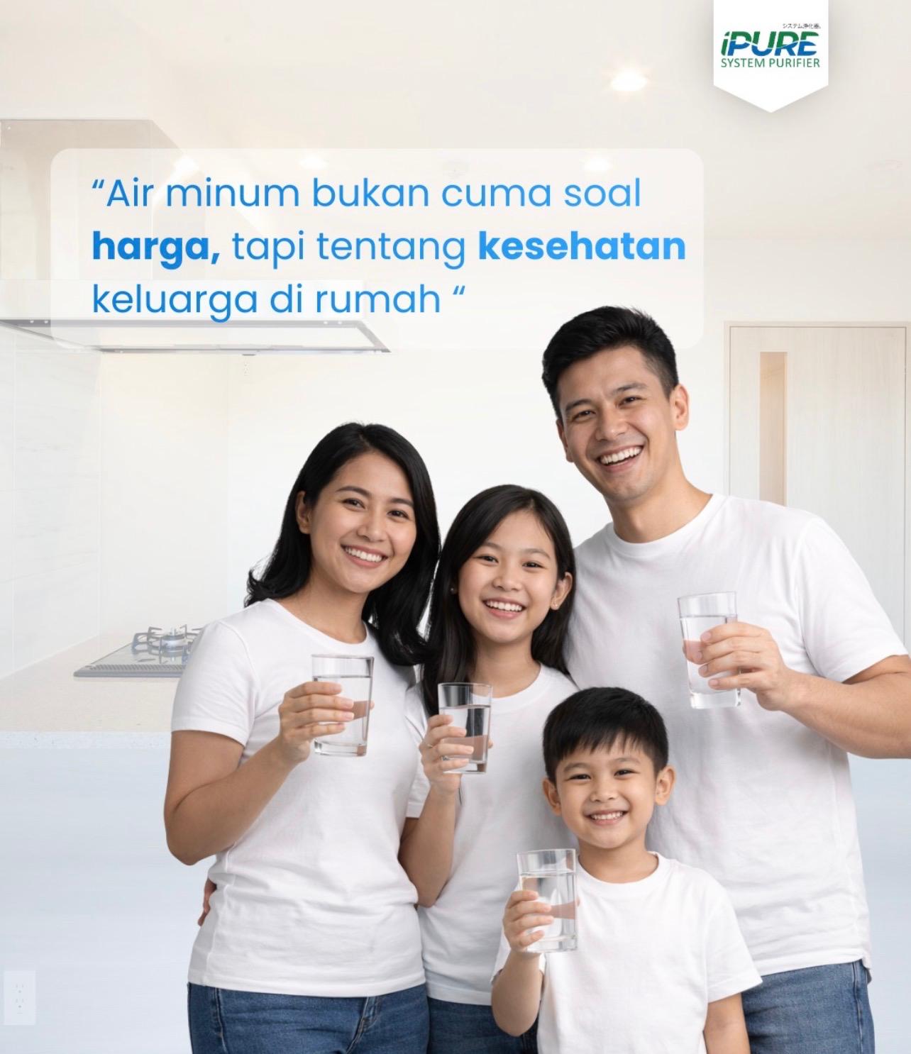 Keluarga sehat minum air IPURE